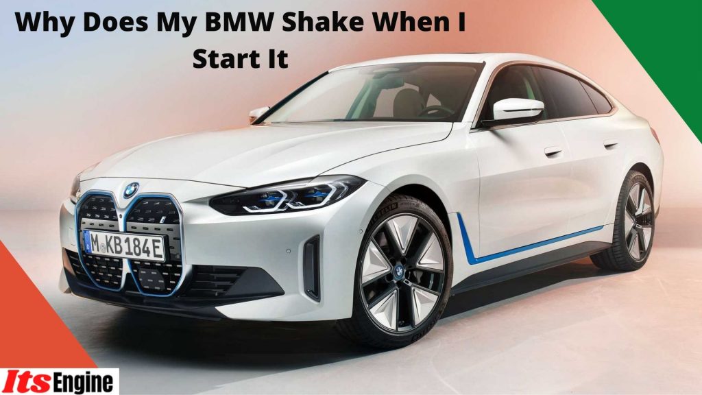 Why Does My BMW Shake When I Start It?