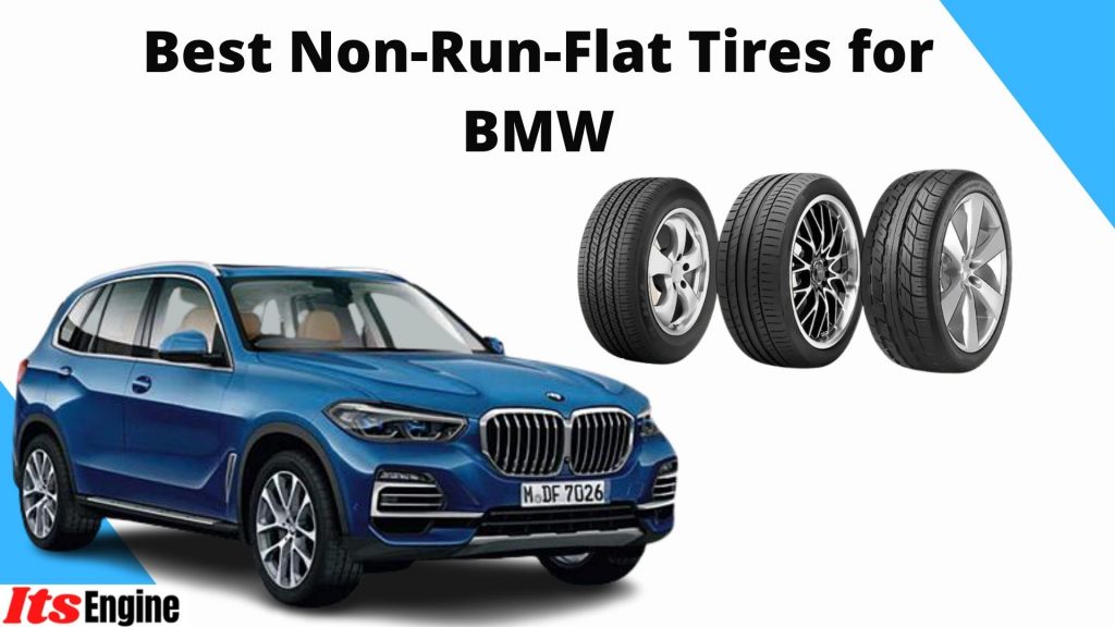 Best Non-Run-Flat Tires for BMW