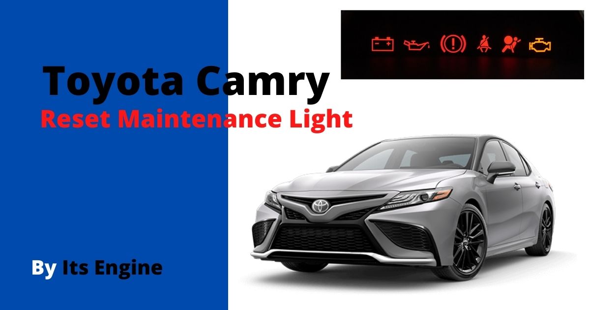 Reset Maintenance Light Toyota Camry 2020